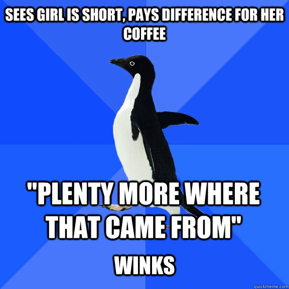 sees girl is short, pays difference for her coffee 