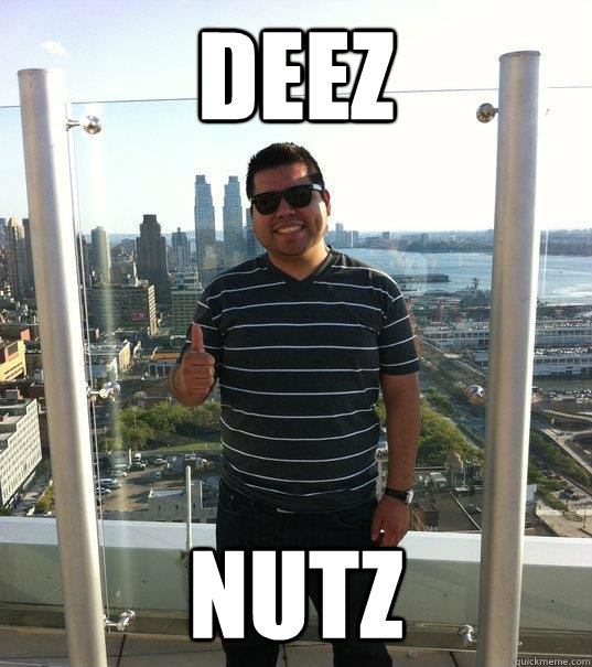 deez nutz - deez nutz  deez nuts