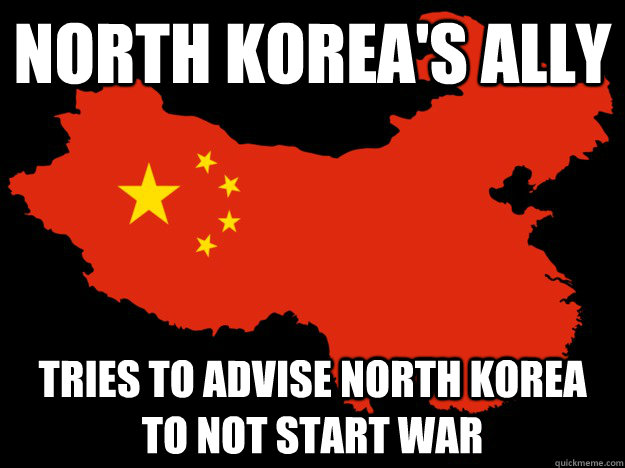 North Korea's ally tries to advise north Korea to not start war - North Korea's ally tries to advise north Korea to not start war  Good Guy China