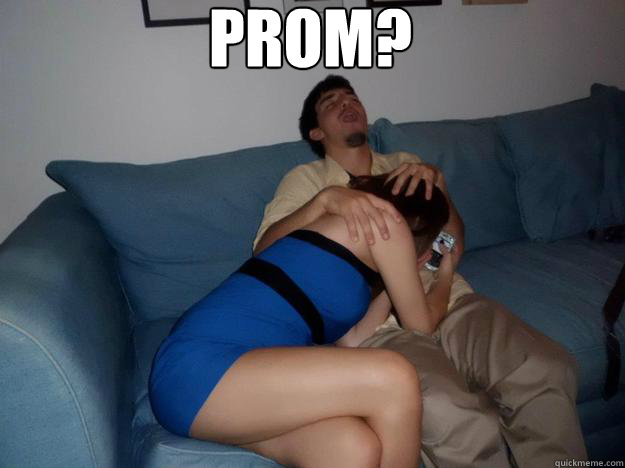 Prom?  DTF Dom