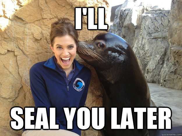 I'll seal you later  Crazy Secret