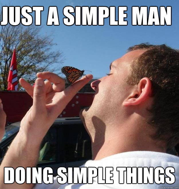 Just a Simple Man doing simple things - Just a Simple Man doing simple things  scott