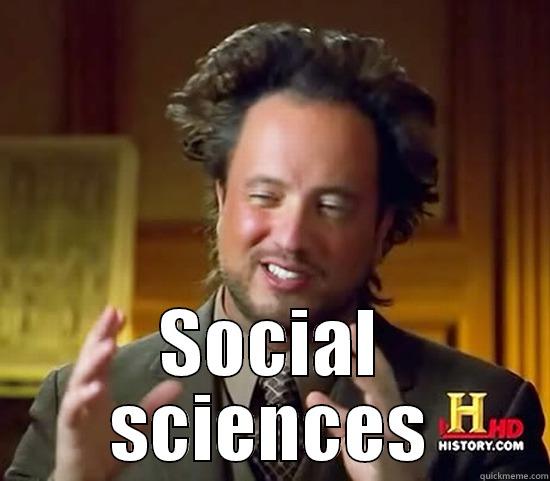  SOCIAL SCIENCES Ancient Aliens