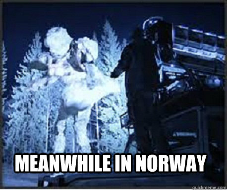 meanwhile in norway  Meanwhile in Norway
