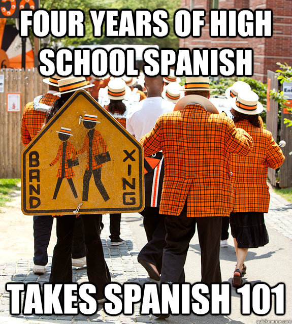 four years of high school spanish takes spanish 101  Princeton Problems