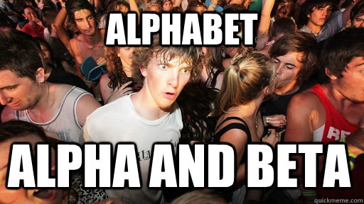 ALPHABET ALPHA AND BETA   Sudden Clarity Clarence