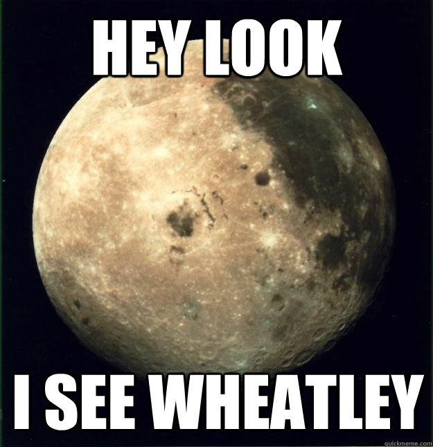 Hey look I see Wheatley   