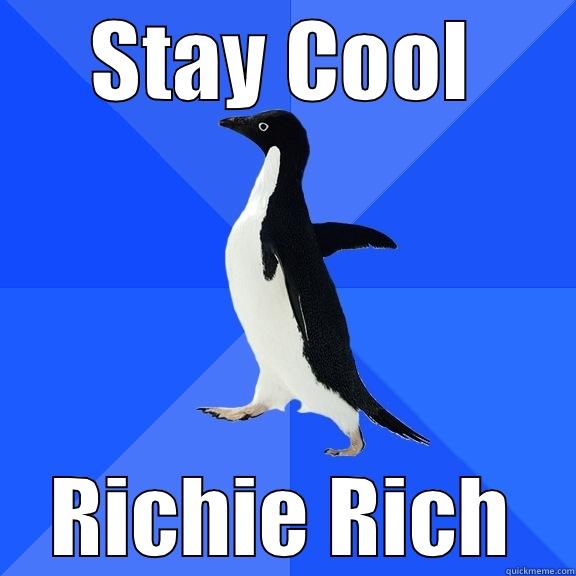 STAY COOL RICHIE RICH Socially Awkward Penguin
