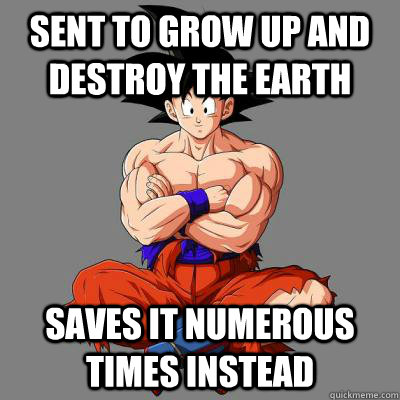 Sent to grow up and destroy the Earth Saves it numerous times instead  Good Guy Goku