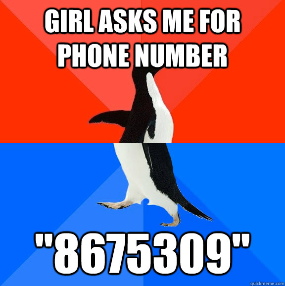 Girl asks me for phone number 
