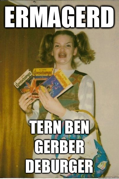 ermagerd Tern Ben gerber deburger   BERKS