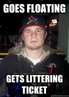 Goes Floating Gets Littering Ticket - Goes Floating Gets Littering Ticket  Misc