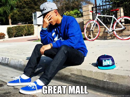  GREAT MALL  Sad Hypebeast