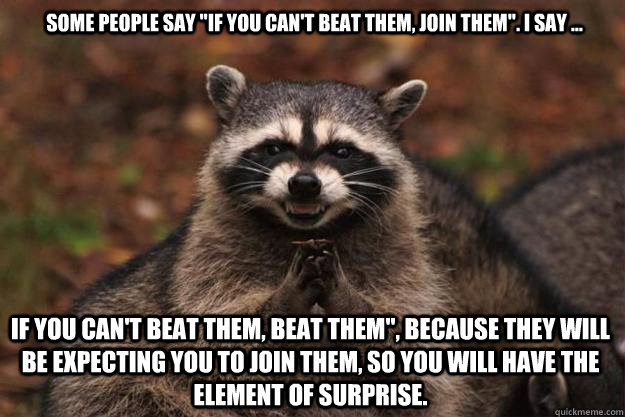 Some people say 
