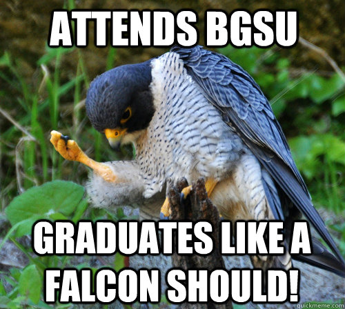 Attends BGSU Graduates like a Falcon Should!  Success Falcon