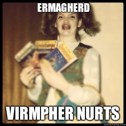 Ermagherd Virmpher Nurts - Ermagherd Virmpher Nurts  ermagherd