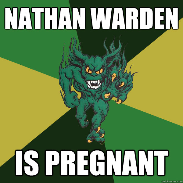 nathan warden is pregnant  Green Terror