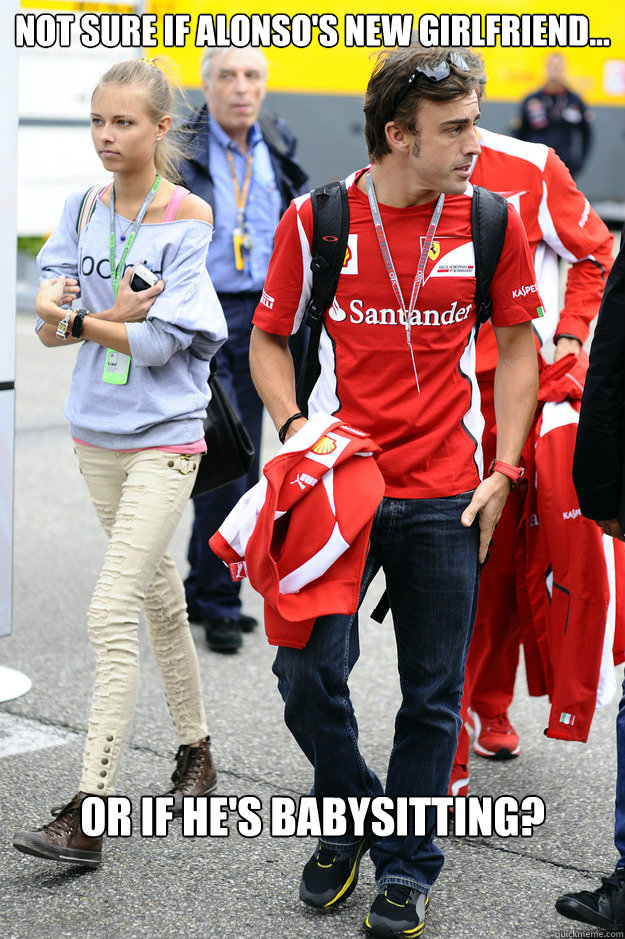 Not sure if Alonso's new girlfriend... Or if he's babysitting? - Not sure if Alonso's new girlfriend... Or if he's babysitting?  fernando alonso