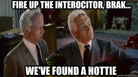 Fire up the Interocitor, Brak... We've found a hottie - Fire up the Interocitor, Brak... We've found a hottie  Misc