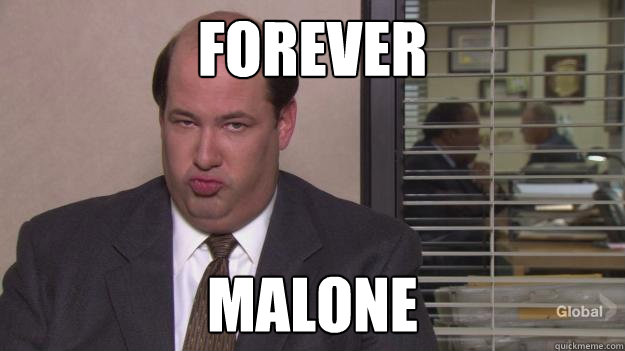 FOREVER MALONE  