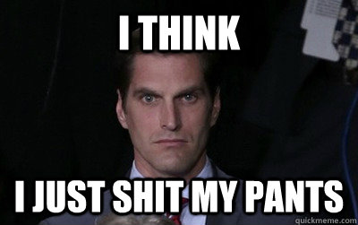I think I just shit my pants  Menacing Josh Romney