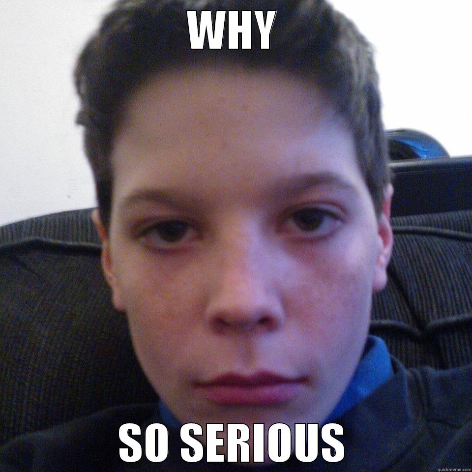 WHY SO SERIOUS Misc
