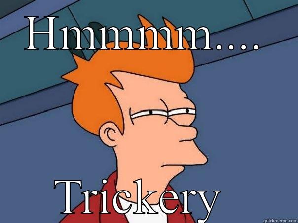 Game play - HMMMM.... TRICKERY  Futurama Fry