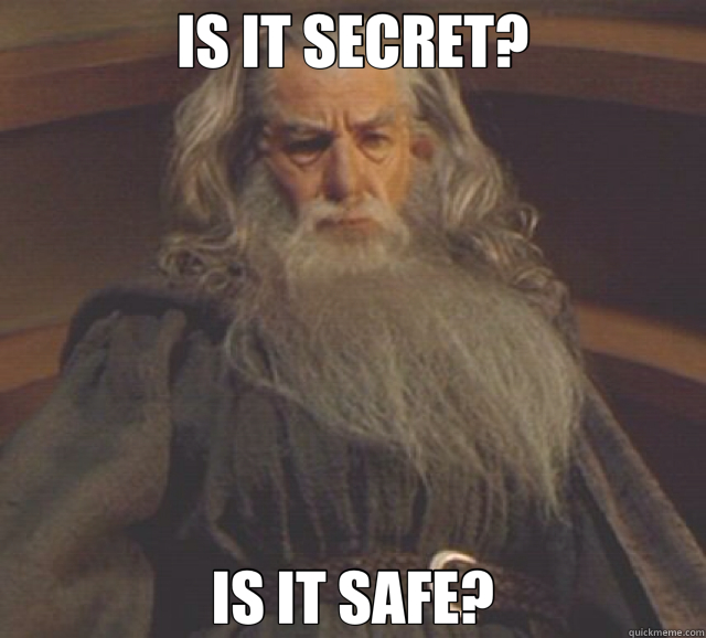 IS IT SECRET? IS IT SAFE? - IS IT SECRET? IS IT SAFE?  Misc