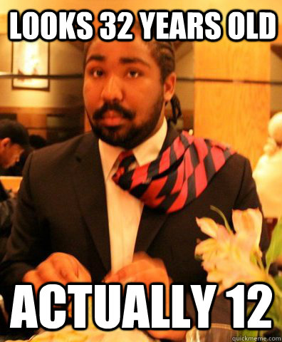 looks 32 years old actually 12 - looks 32 years old actually 12  MARCUS MUNDY