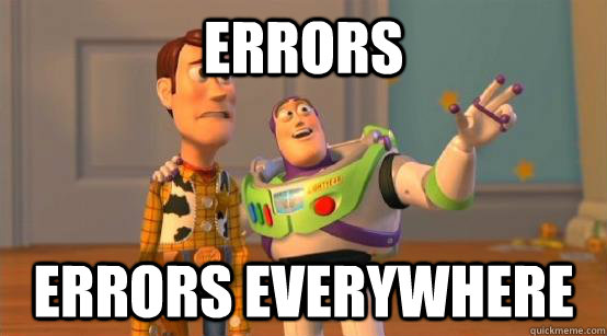 Errors  Errors everywhere  