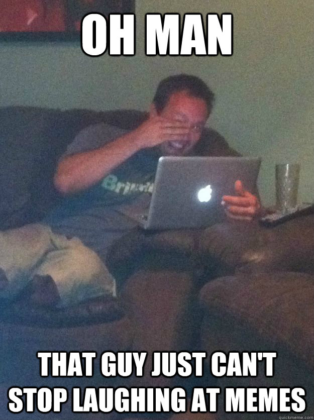 oh man that guy just can't stop laughing at memes  Meme-discovering dad walking dead