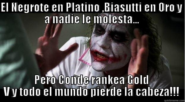 Joker Goldetality - EL NEGROTE EN PLATINO ,BIASUTTI EN ORO Y A NADIE LE MOLESTA... PERO CONDE RANKEA GOLD V Y TODO EL MUNDO PIERDE LA CABEZA!!! Joker Mind Loss