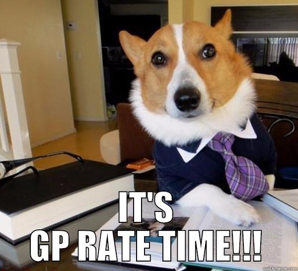  IT'S GP RATE TIME!!! Lawyer Dog