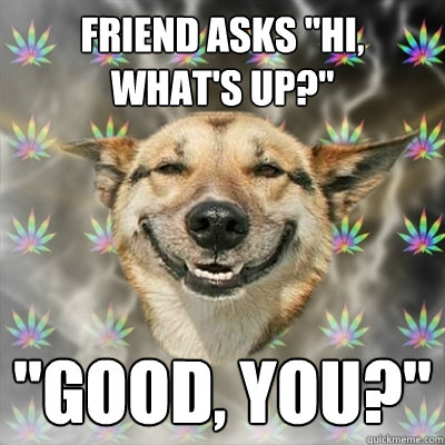 Friend asks 