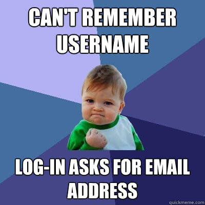 Can't remember username log-in asks for email address - Can't remember username log-in asks for email address  Misc