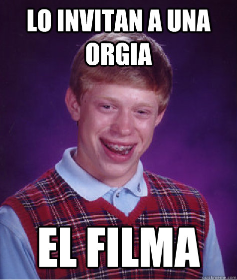 lo invitan a una orgia el filma  Bad Luck Brian