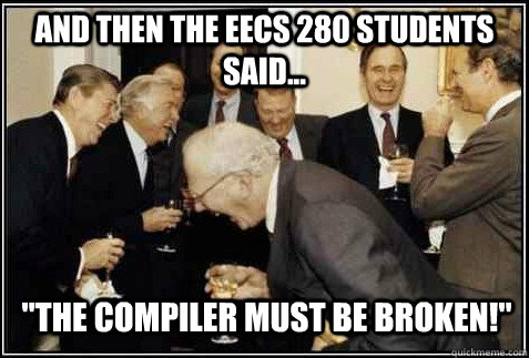 and then the EECS 280 students said... 