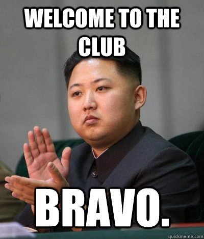 Welcome to the club Bravo.  