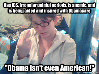 Has IBS, irregular painful periods, is anemic, and is being aided and insured with Obamacare 
