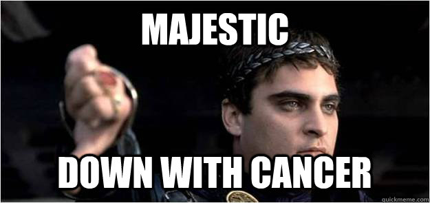 Majestic down with cancer  Joaquin Phoenix meme