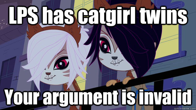 LPS has catgirl twins Your argument is invalid - LPS has catgirl twins Your argument is invalid  Littlest Pet Shop Biskit Twins