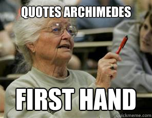 quotes archimedes first hand - quotes archimedes first hand  Senior College Student