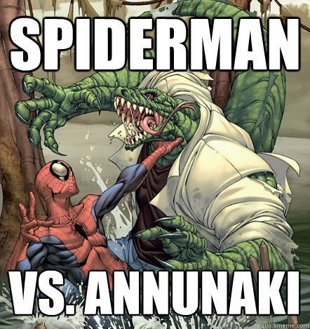 spiderman vs. annunaki  Spiderman