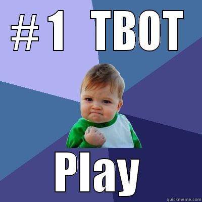 # 1   TBOT PLAY Success Kid