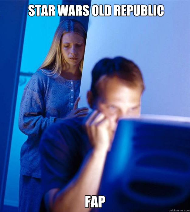  Star wars old republic  Fap  Redditors Wife