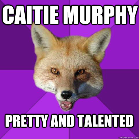 Caitie Murphy Pretty and Talented  Forensics Fox