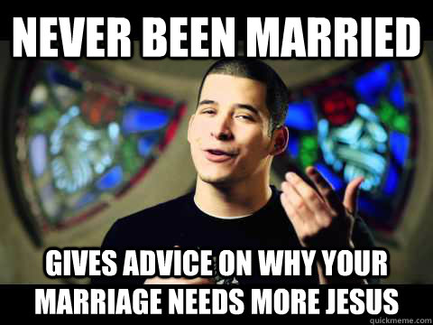 NEVER BEEN MARRIED gives advice on why your marriage needs more jesus  Scumbag Jefferson Bethke