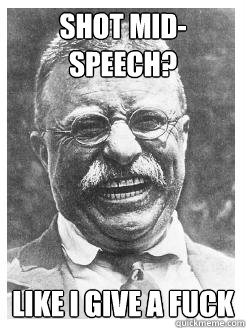shot mid-speech? like i give a fuck  