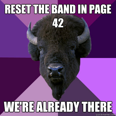 Reset the band in page 42 we're already there  Band Buffalo