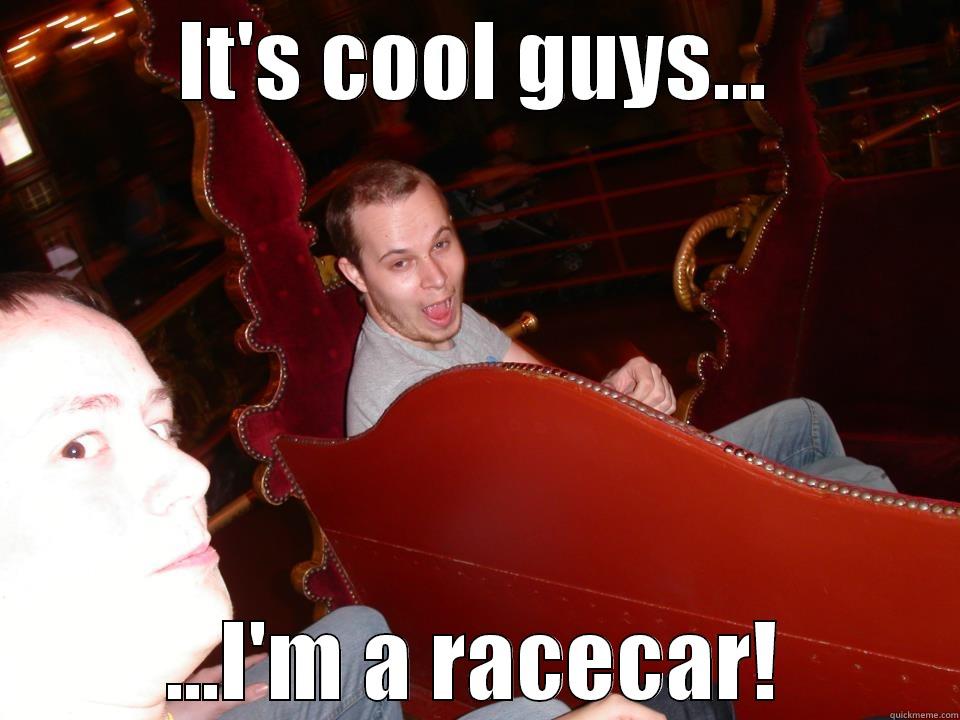 Totally Racecar Adma - IT'S COOL GUYS... ...I'M A RACECAR! Misc